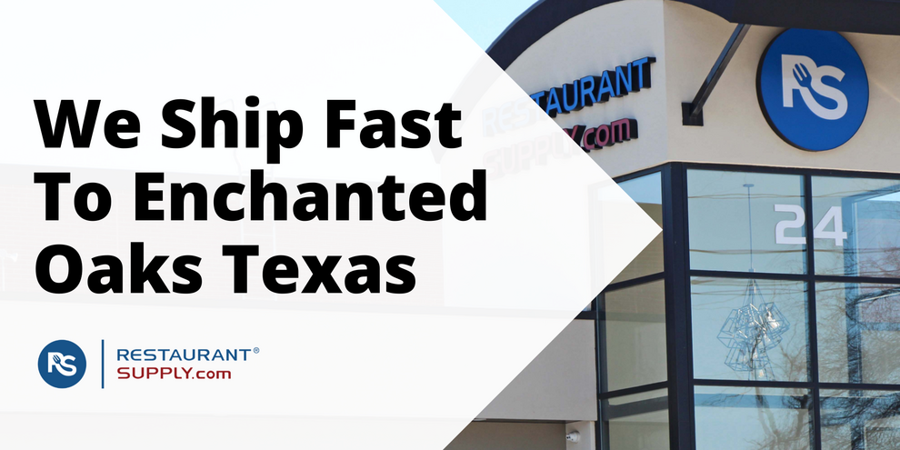 Restaurant Supply Store Enchanted Oaks Texas