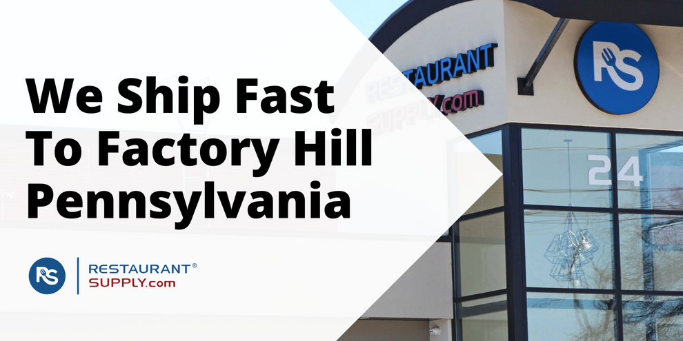 Restaurant Supply Store Factory Hill Pennsylvania
