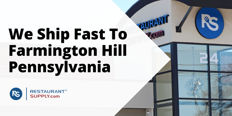 Restaurant Supply Store Farmington Hill Pennsylvania