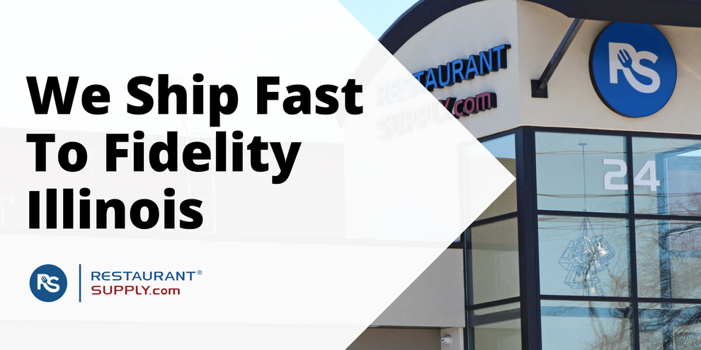 Restaurant Supply Store Fidelity Illinois