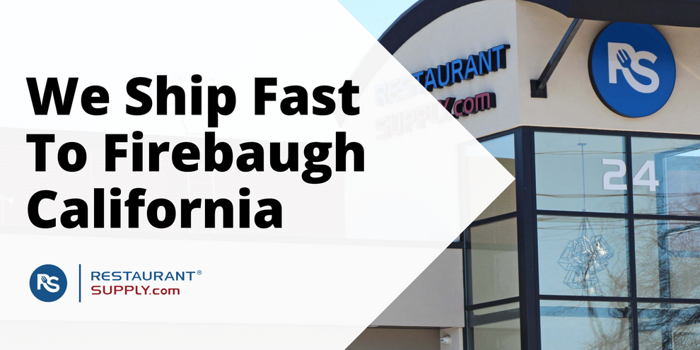 Restaurant Supply Store Firebaugh California