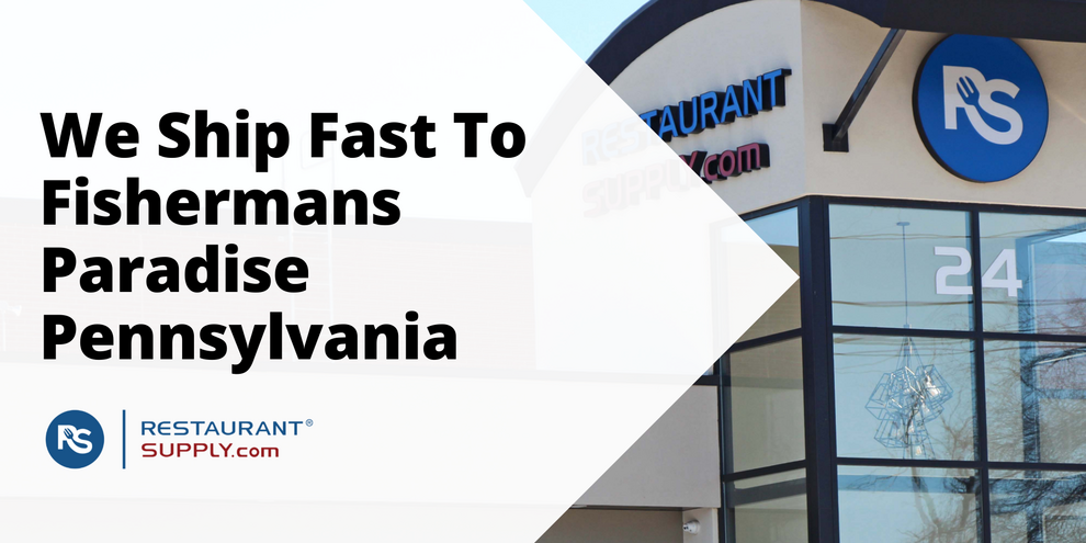 Restaurant Supply Store Fishermans Paradise Pennsylvania