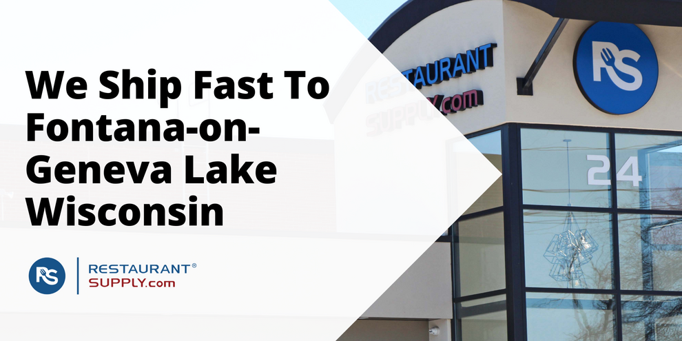 Restaurant Supply Store Fontana-on-Geneva Lake Wisconsin