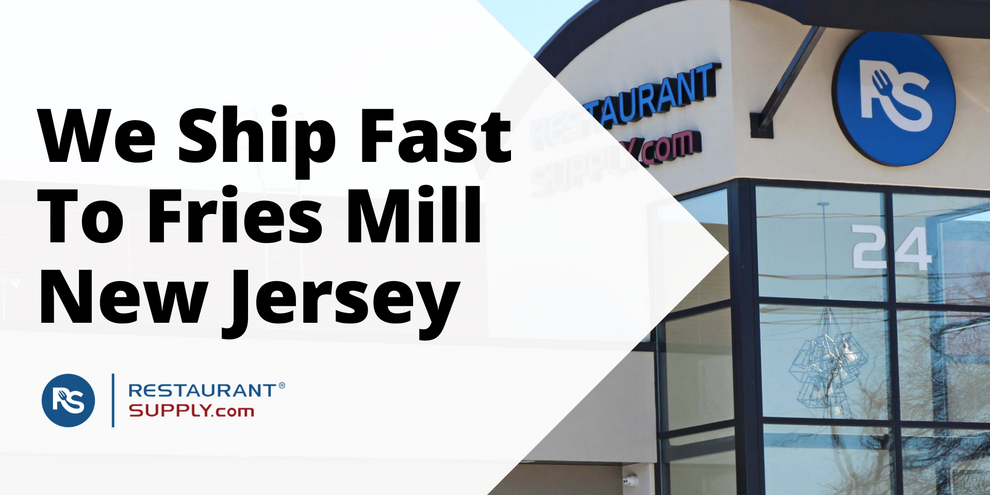 Restaurant Supply Store Fries Mill New Jersey