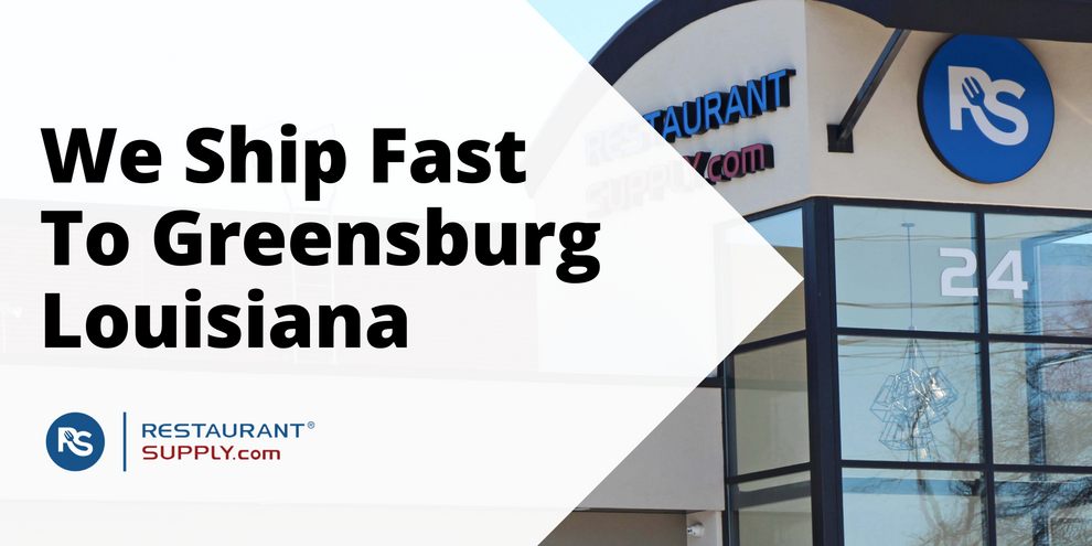 Restaurant Supply Store Greensburg Louisiana