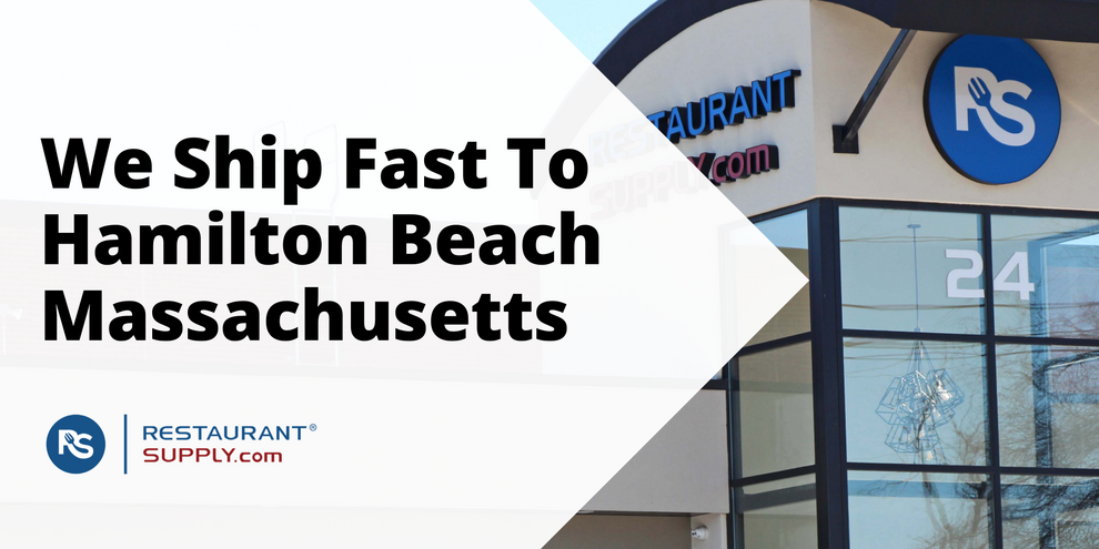 Restaurant Supply Store Hamilton Beach Massachusetts