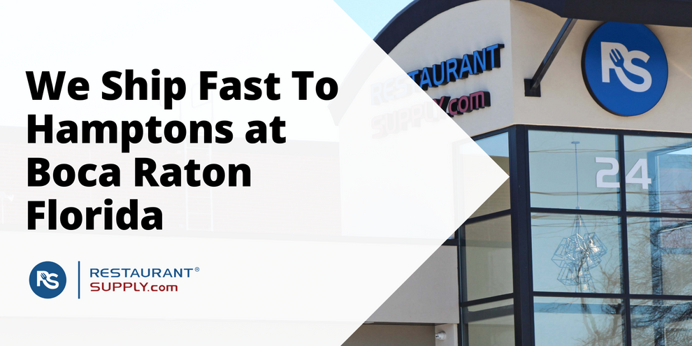 Restaurant Supply Store Hamptons at Boca Raton Florida