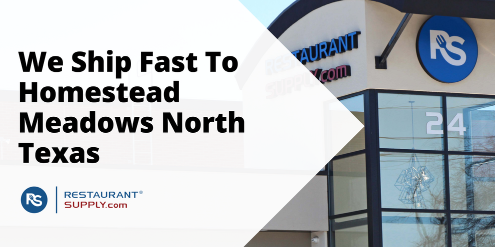 Restaurant Supply Store Homestead Meadows North Texas