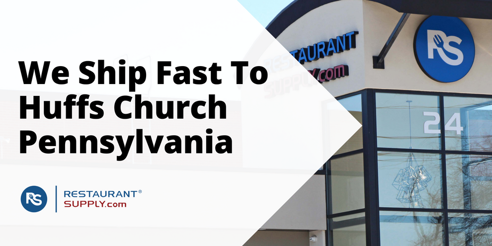 Restaurant Supply Store Huffs Church Pennsylvania
