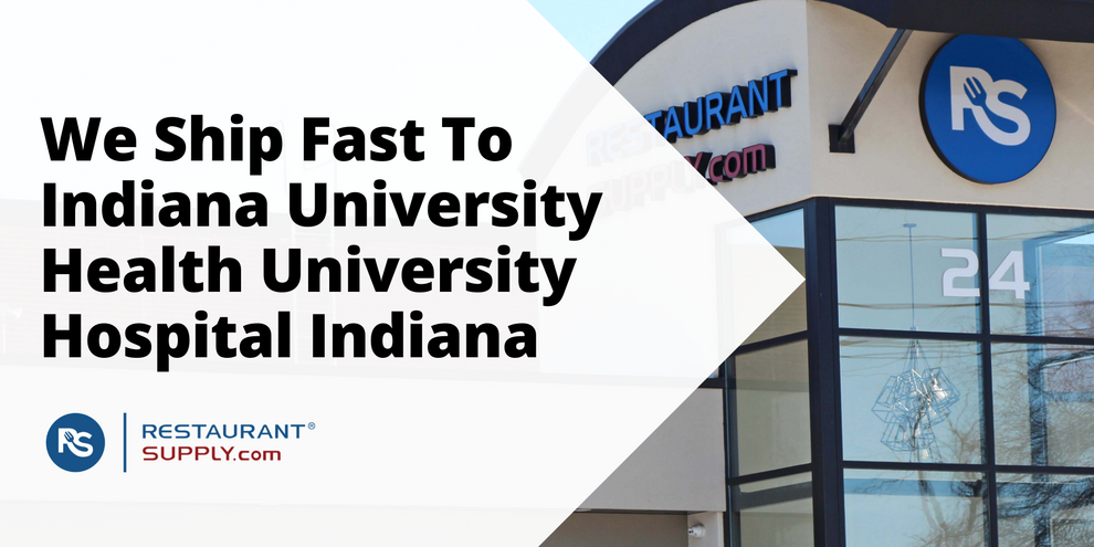 Restaurant Supply Store Indiana University Health University Hospital Indiana