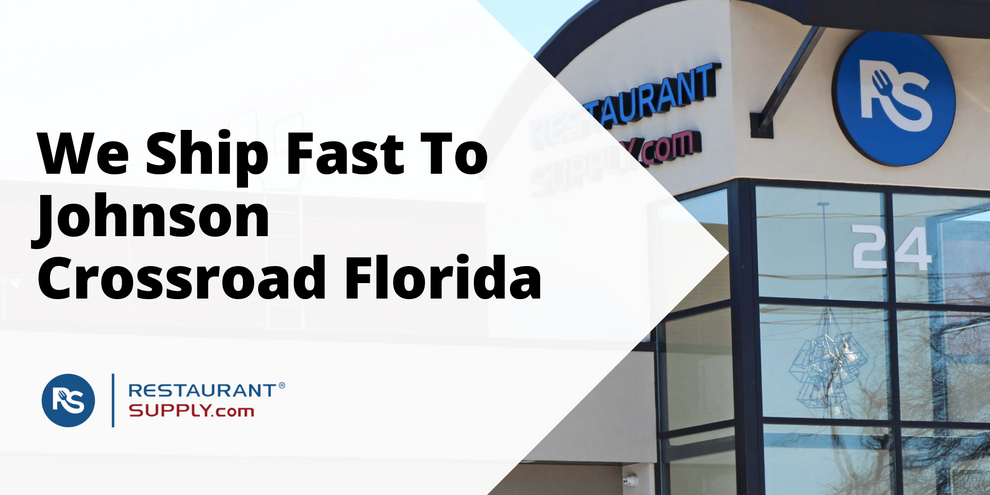 Restaurant Supply Store Johnson Crossroad Florida