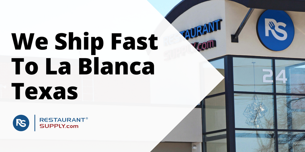 Restaurant Supply Store La Blanca Texas