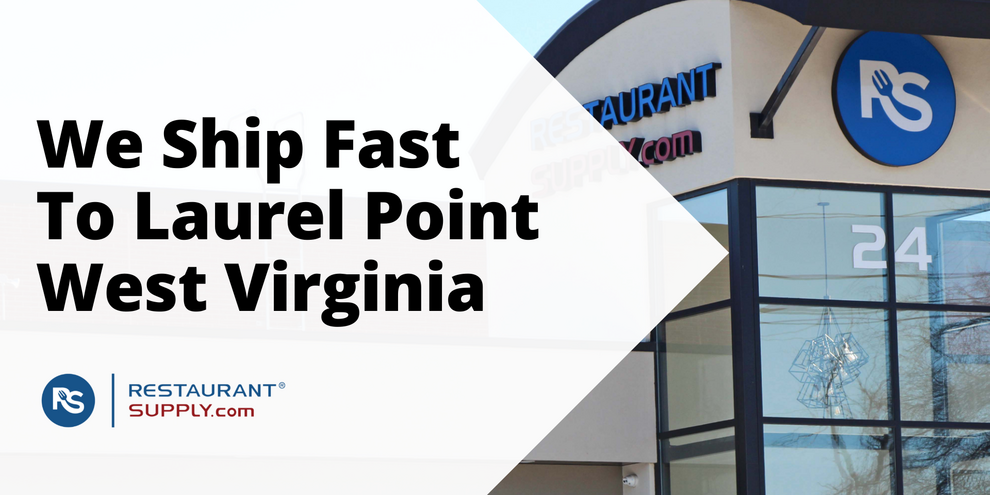 Restaurant Supply Store Laurel Point West Virginia