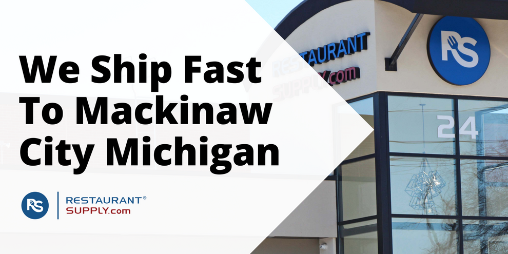 Restaurant Supply Store Mackinaw City Michigan