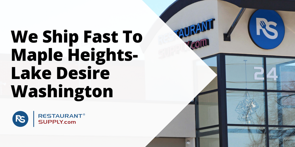 Restaurant Supply Store Maple Heights-Lake Desire Washington