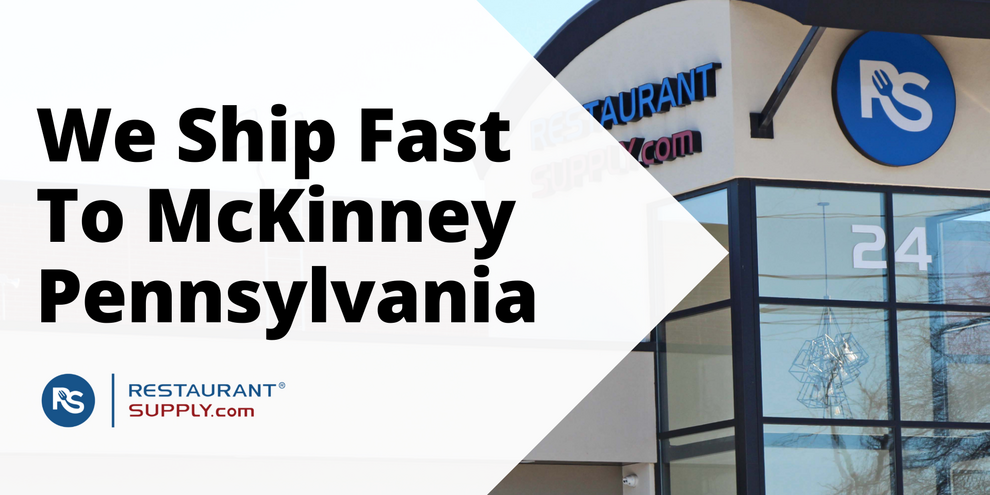 Restaurant Supply Store McKinney Pennsylvania