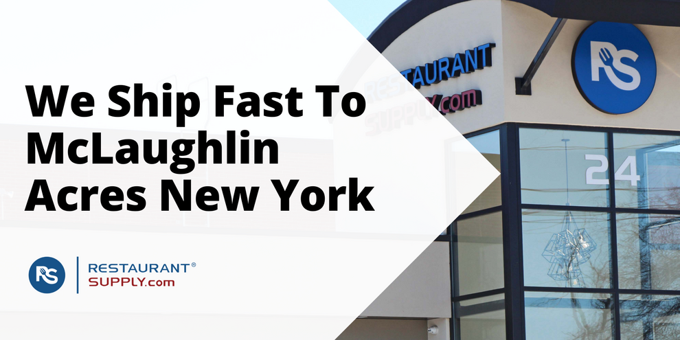 Restaurant Supply Store McLaughlin Acres New York