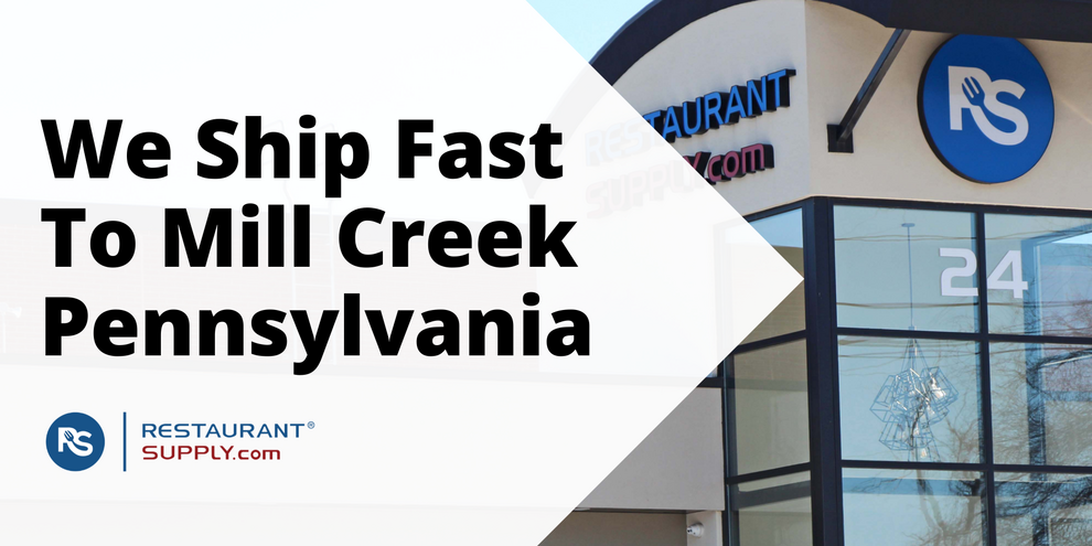 Restaurant Supply Store Mill Creek Pennsylvania