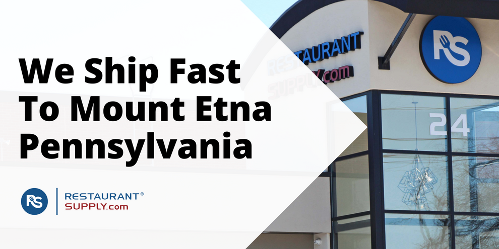 Restaurant Supply Store Mount Etna Pennsylvania