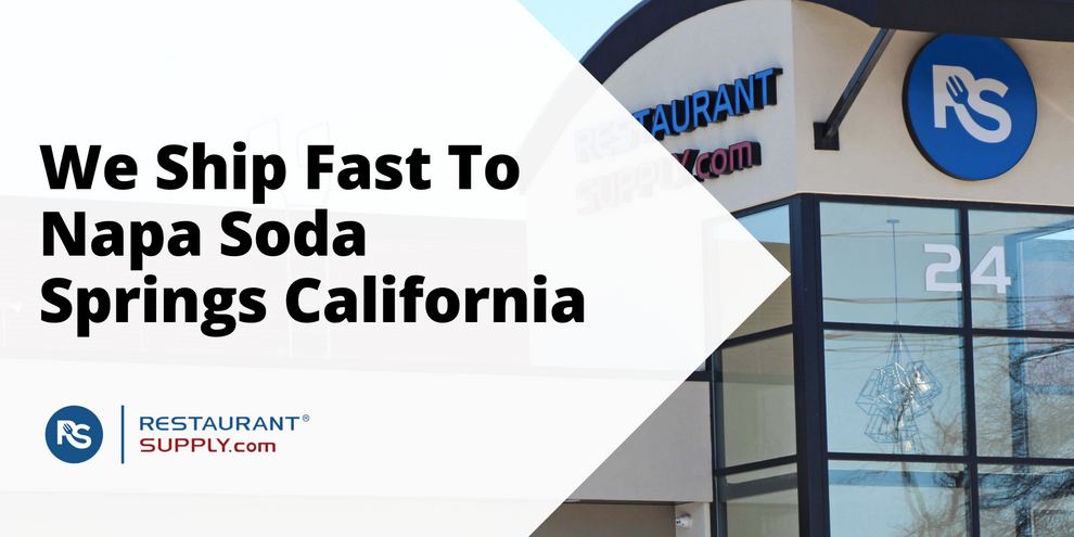 Restaurant Supply Store Napa Soda Springs California