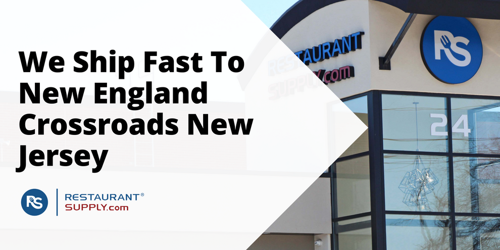 Restaurant Supply Store New England Crossroads New Jersey