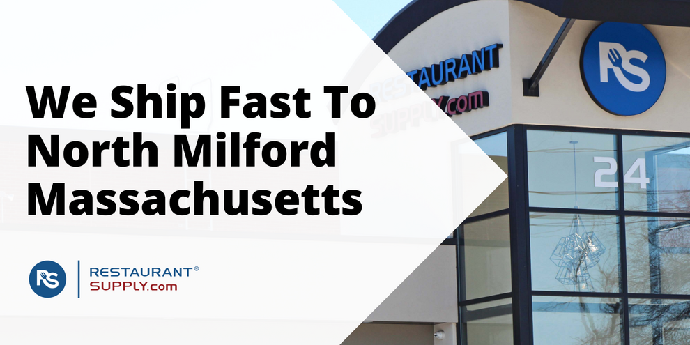 Restaurant Supply Store North Milford Massachusetts