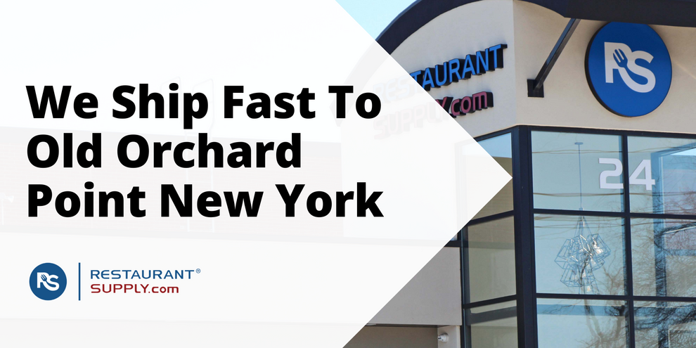 Restaurant Supply Store Old Orchard Point New York