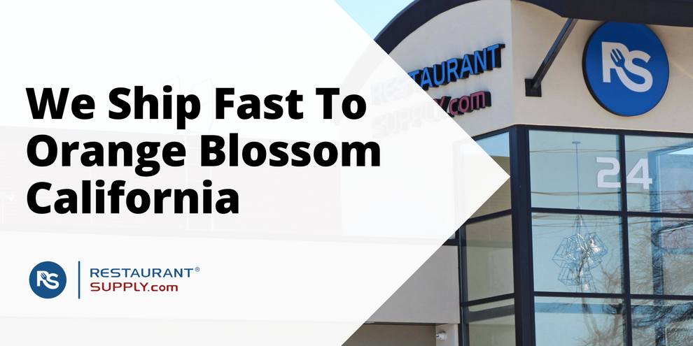 Restaurant Supply Store Orange Blossom California