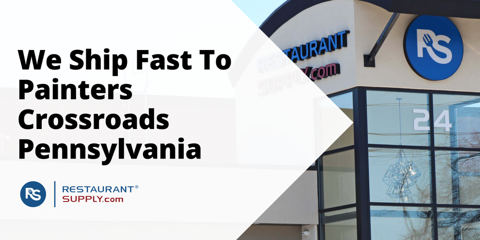 Restaurant Supply Store Painters Crossroads Pennsylvania
