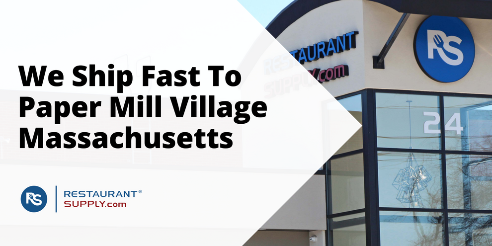 Restaurant Supply Store Paper Mill Village Massachusetts