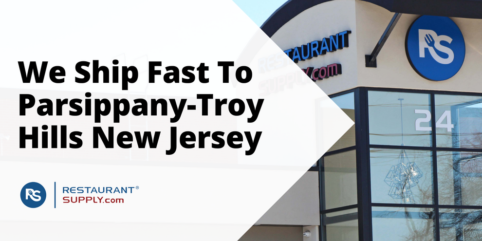 Restaurant Supply Store Parsippany-Troy Hills New Jersey