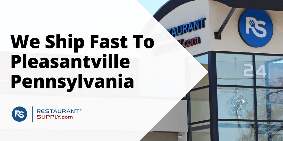 Restaurant Supply Store Pleasantville Pennsylvania
