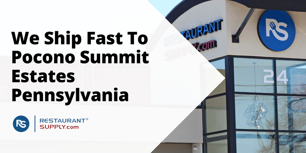 Restaurant Supply Store Pocono Summit Estates Pennsylvania