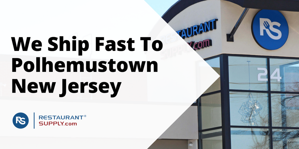 Restaurant Supply Store Polhemustown New Jersey