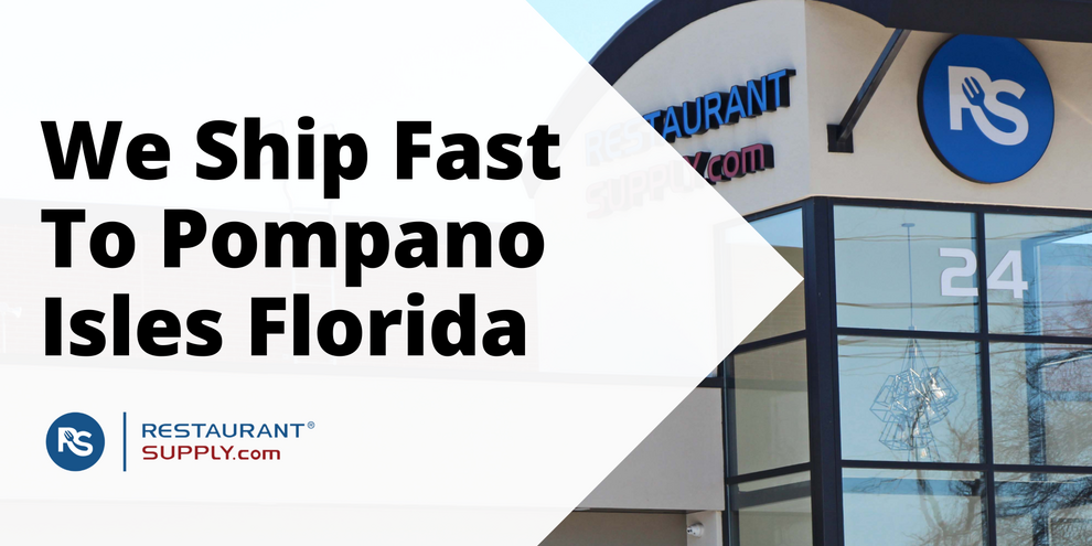 Restaurant Supply Store Pompano Isles Florida