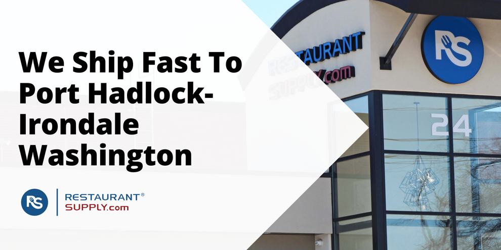 Restaurant Supply Store Port Hadlock-Irondale Washington