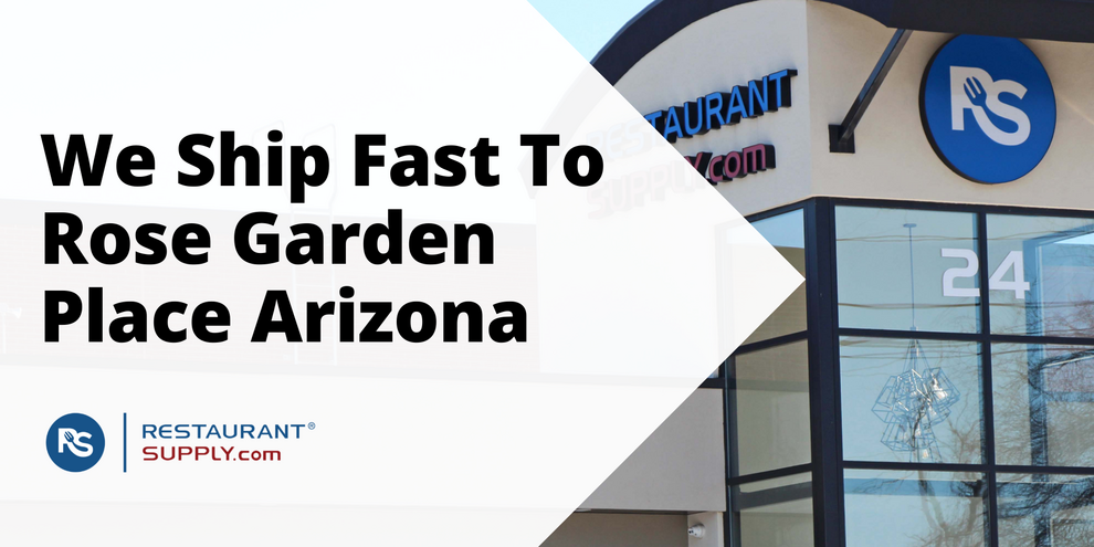 Restaurant Supply Store Rose Garden Place Arizona