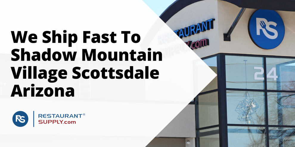 Restaurant Supply Store Shadow Mountain Village Scottsdale Arizona