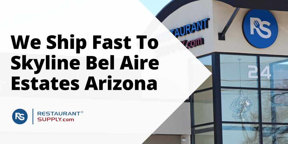 Restaurant Supply Store Skyline Bel Aire Estates Arizona