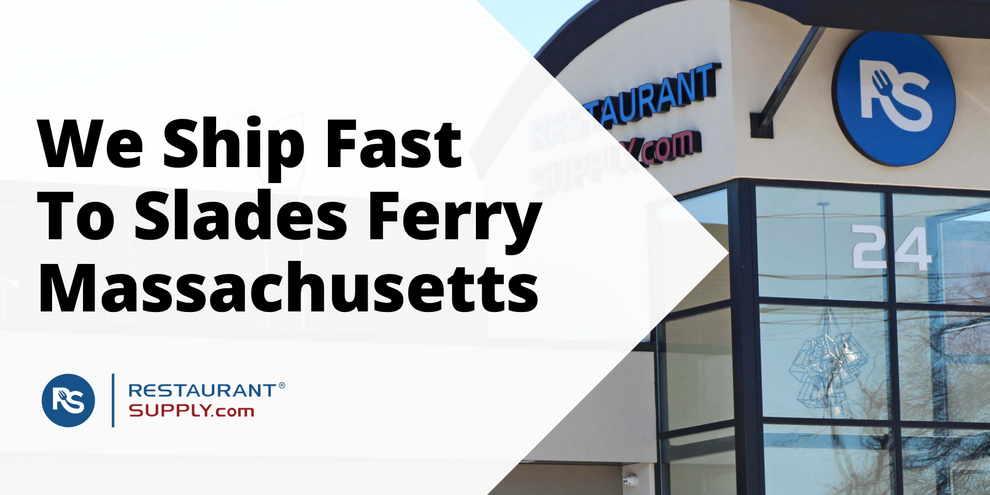Restaurant Supply Store Slades Ferry Massachusetts