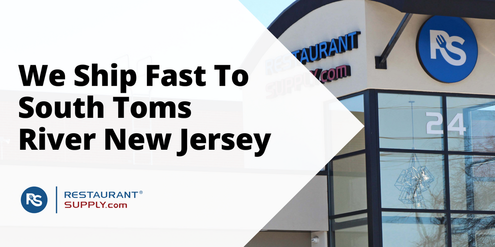Restaurant Supply Store South Toms River New Jersey