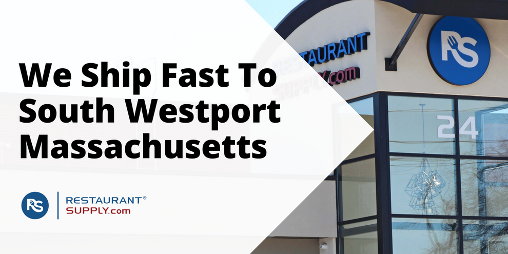Restaurant Supply Store South Westport Massachusetts