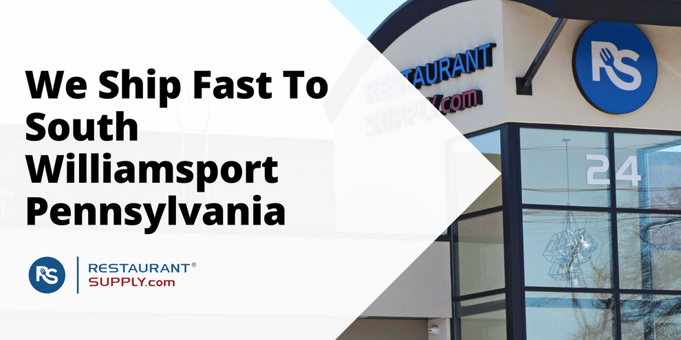 Restaurant Supply Store South Williamsport Pennsylvania