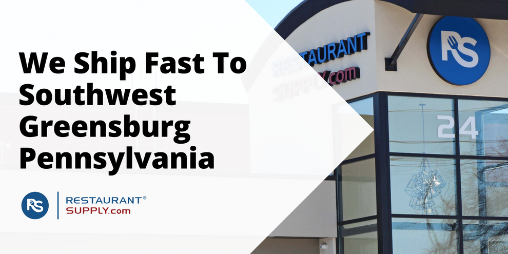 Restaurant Supply Store Southwest Greensburg Pennsylvania