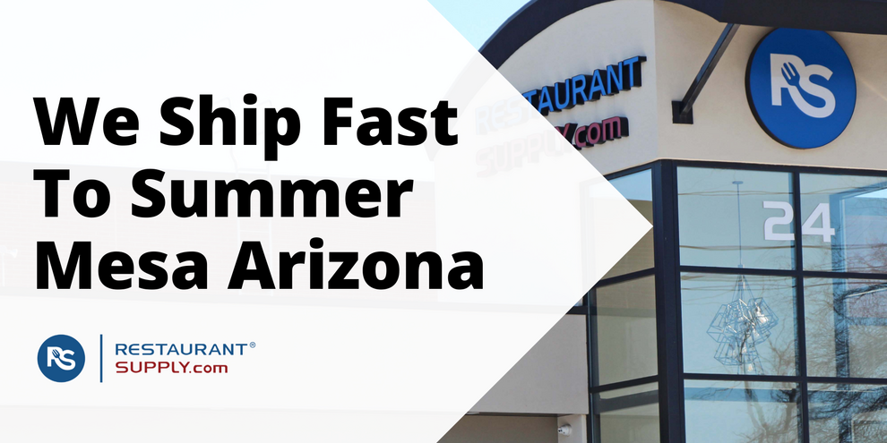 Restaurant Supply Store Summer Mesa Arizona