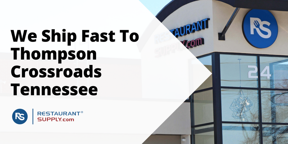 Restaurant Supply Store Thompson Crossroads Tennessee