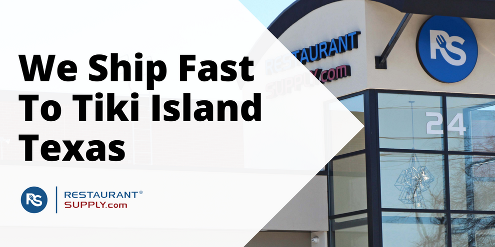 Restaurant Supply Store Tiki Island Texas