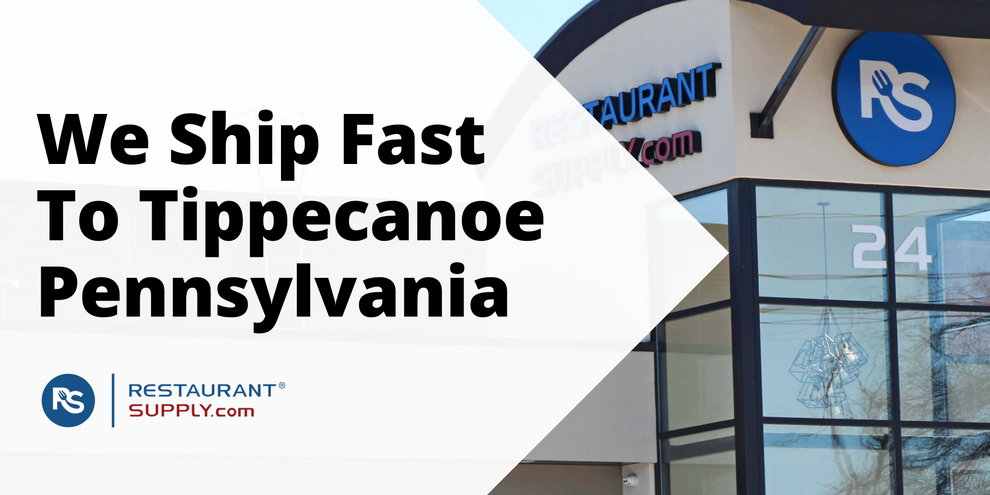 Restaurant Supply Store Tippecanoe Pennsylvania