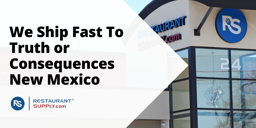 Restaurant Supply Store Truth or Consequences New Mexico