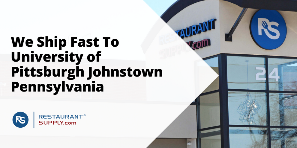 Restaurant Supply Store University of Pittsburgh Johnstown Pennsylvania